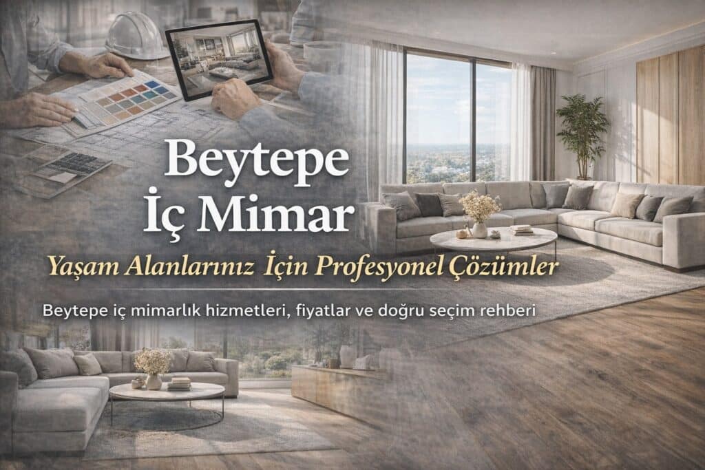 Beytepe İç Mimarlık